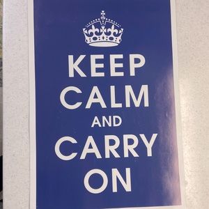 Keep Calm And Carry On Print